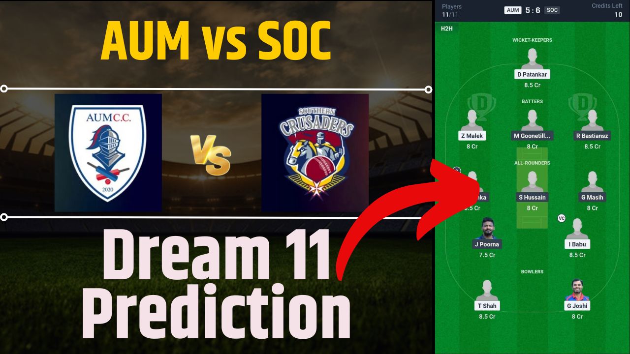 AUM vs SOC Dream11 Prediction in Hindi