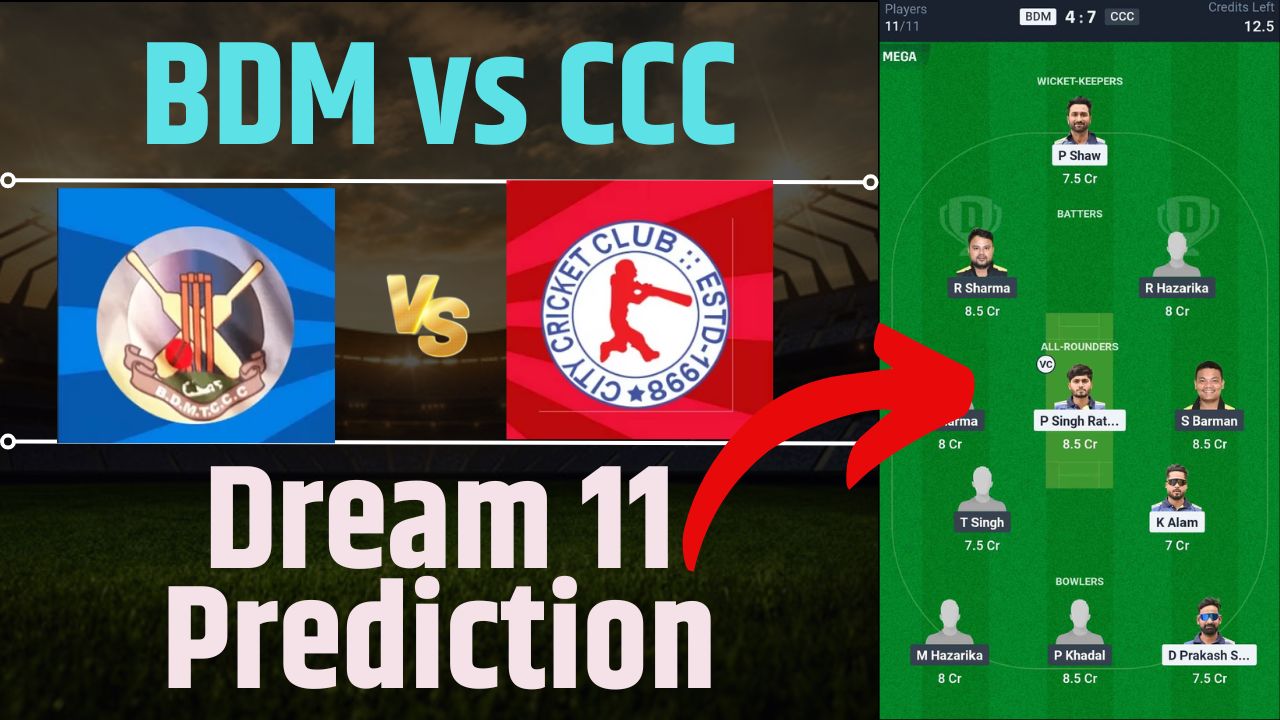 BDM vs CCC Dream11 Prediction in Hindi